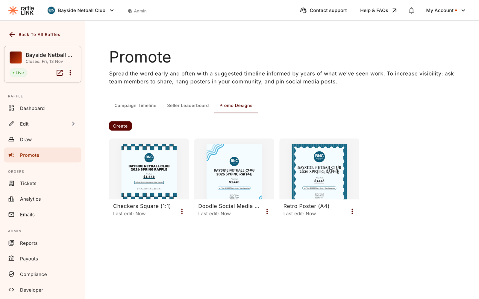 The Promo Designs tab on the Promote page with three saved design cards for the same raffle: a Checkers square, a Doodle social media post and a Retro A4 poster, each with a Last edit time and an actions menu