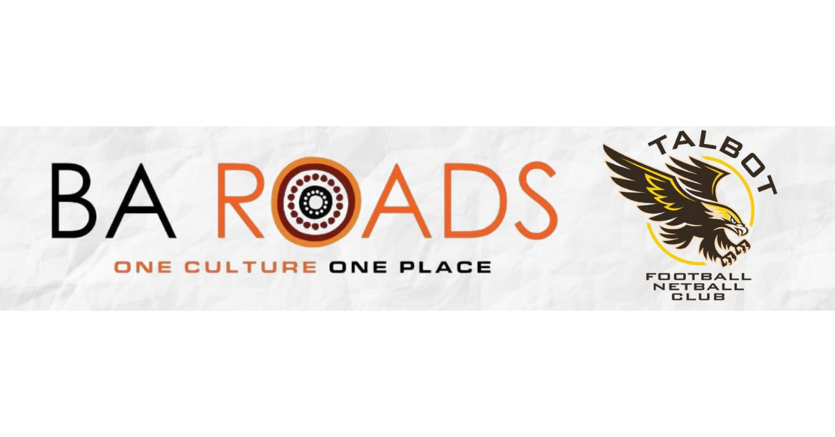 The raffle's own banner: the BA Roads logo, "One Culture One Place", beside the Talbot Football Netball Club eagle crest on a white paper background